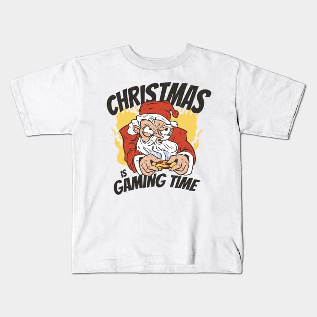 Christmas Is Gaming Time Funny For Game Lovers Santa Lover Kids T-Shirt by anubis1986